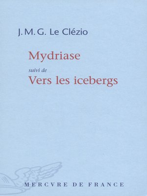 cover image of Mydriase / Vers les icebergs